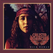 Calista Garcia - Wild Woman