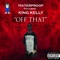 Off That (feat. King Kelly) - HaterProof lyrics