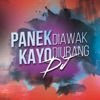 Panek Diawak Kayo Diurang DJ - Single, 2020