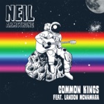 Common Kings - Neil Armstrong (feat. Landon McNamara)