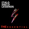 Italo Disco Legends - The Essential
