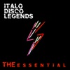 Italo Disco Legends - The Essential, 2019