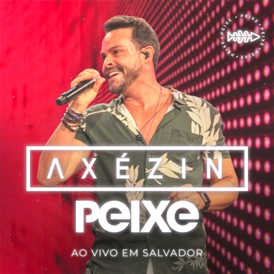 Axézin (ao Vivo) - Alexandre Peixe