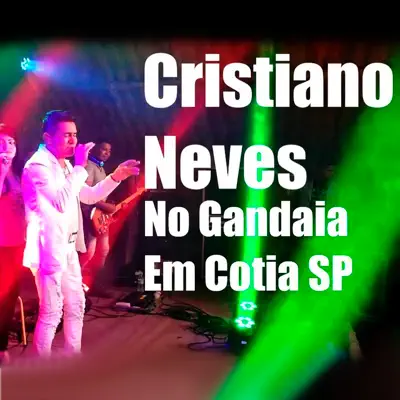 No Gandaia em Cotia SP - EP - Cristiano Neves