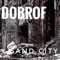 Sand City - Dobrof lyrics