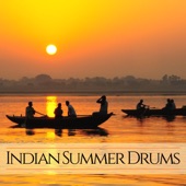 Indian Summer Drums - Awakening Hot Morning Music for Yoga artwork