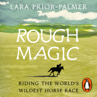 Lara Prior-Palmer - Rough Magic artwork