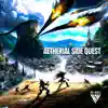 Aetherial Side Quest album lyrics, reviews, download