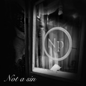 Nouvelle Phénomène - Not a sin