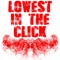 Lowest In the Click - BGSM lyrics