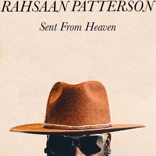 Rahsaan Patterson - Sent from Heaven