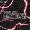Laser House - Single album lyrics, reviews, download