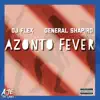 Azonto Fever [Chaskele] (feat. General Sharpiro) - Single album lyrics, reviews, download