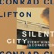 Silent City (Everything Is Connected) - Conrad Clifton lyrics