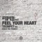 Feel Your Heart (feat. Q the trumpet) - FM43 lyrics