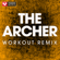 The Archer (Workout Remix) - Power Music Workout