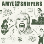 Amyl and The Sniffers - Control