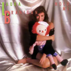 Hold Me - Laura Branigan