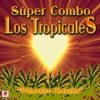 Super Combo Los Tropicales - Pobrecito Corazón