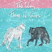 The Way That It Goes artwork