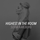 Highest in the Room artwork