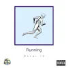 Running (Where?!) - Single album lyrics, reviews, download