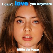 I Can’t Love You Anymore artwork