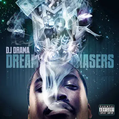 Dreamchasers - Dj Drama
