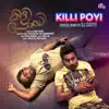 Killi Poyi (From "Killi Poyi") [Remix Version] - Single album lyrics, reviews, download