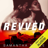 Revved: Revved Series, Book 1 (Unabridged) - Samantha Towle