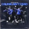 Duke Deuce - Crunk Ain't Dead