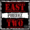 East Phee6z - Phee6z lyrics