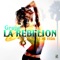 Vuelve A Mi - Grupo La Rebelion lyrics