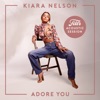 Adore You by Kiara Nelson iTunes Track 2