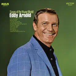 Songs of the Young World - Eddy Arnold