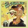 El Dealer - Single album lyrics, reviews, download