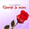 Quiérete Tu Misma - Single