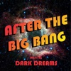 After the Big Bang