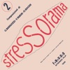 Stressorama N° 2