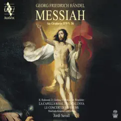 Handel: The Messiah, HWV 56 by Jordi Savall & Le Concert des Nations album reviews, ratings, credits