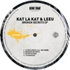 Kat la kat - Broken Secrets