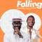 Falling (feat. Mr 2kay) - Legendary Suni lyrics