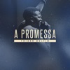 A Promessa - Single