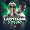 Lanterna Verde - Single album lyrics, reviews, download