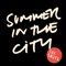 Summer In the City (Firepit Session) artwork