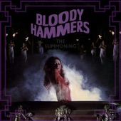 Bloody Hammers - Now the Screaming Starts
