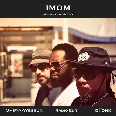 Imom (In Memory of Marvin) [Radio Edit] - Single - Smif-N-Wessun