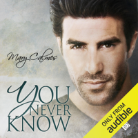 Mary Calmes - You Never Know (Unabridged) artwork