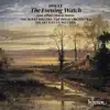 Holst: The Evening Watch & Other Choral Works album lyrics, reviews, download