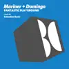 Fantastic Playground - Single album lyrics, reviews, download